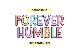 Forever Humble Font: Clean & Creative Design Tool